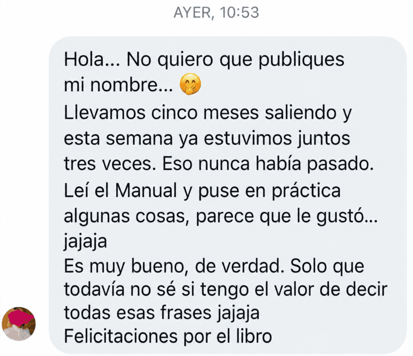 Testimonio: lectora que lleva cinco meses saliendo y estuvo con él tres veces en una misma semana gracias al manual.